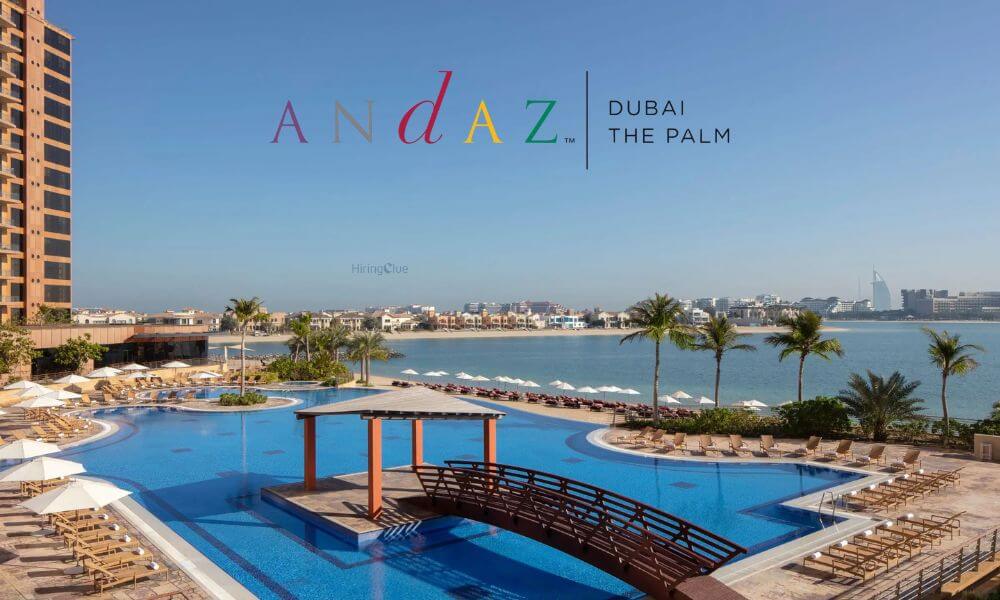 Hotel Jobs In Dubai | Andaz Dubai The Palm, by Hyatt