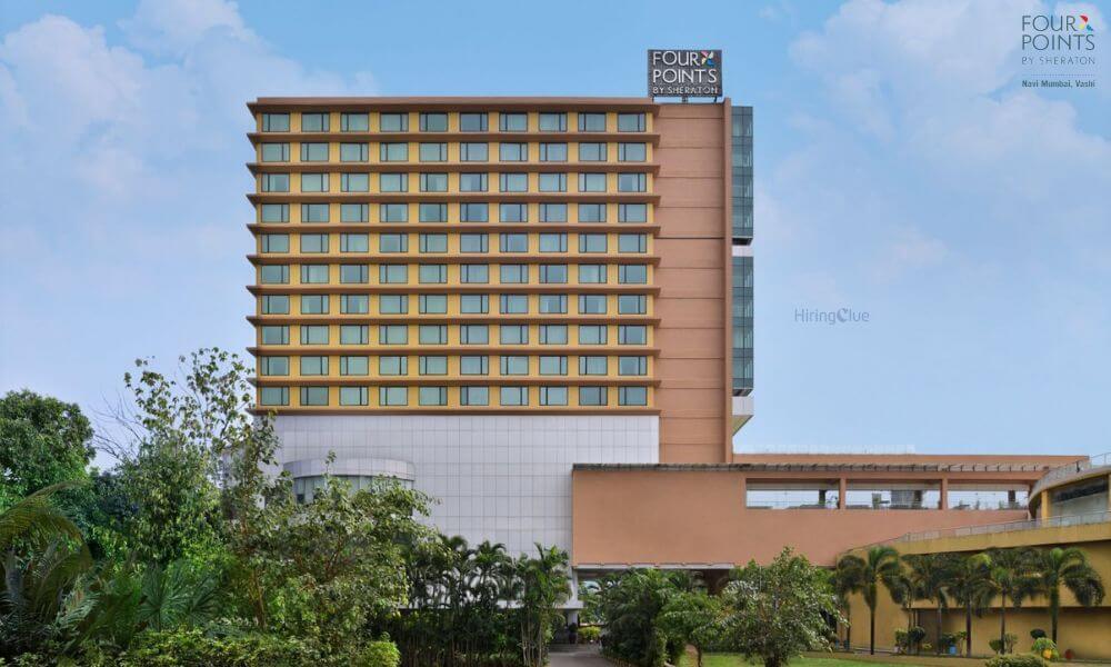 Four Points by Sheraton Navi Mumbai, Vashi Jobs | HiringClue