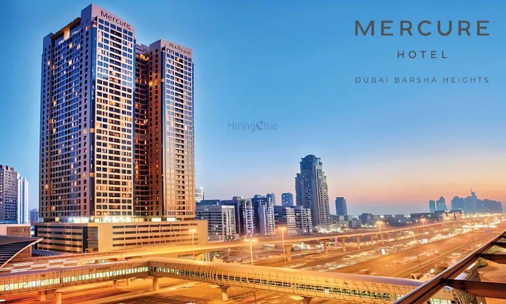 hotel jobs in uae | Mercure Dubai Barsha Heights