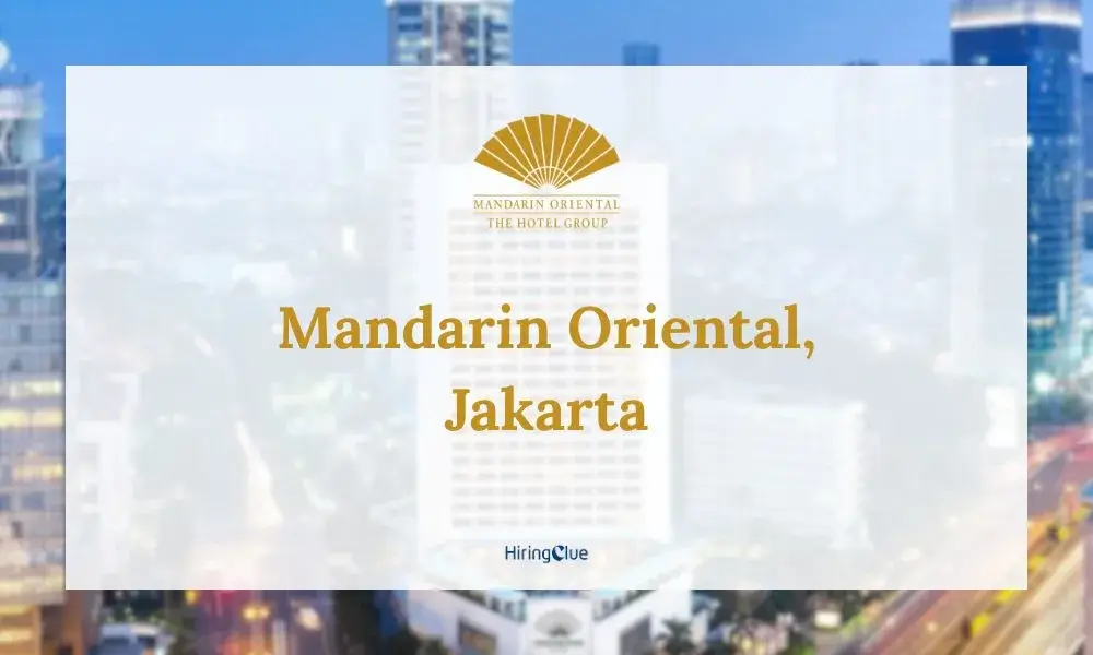 Mandarin Oriental Jakarta Careers