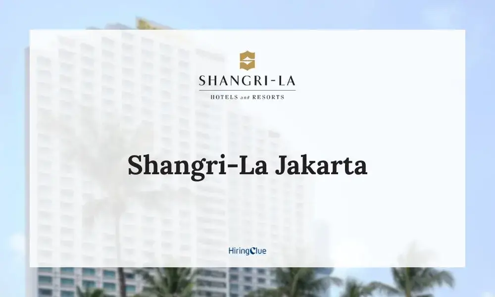 Shangri-La Jakarta Careers