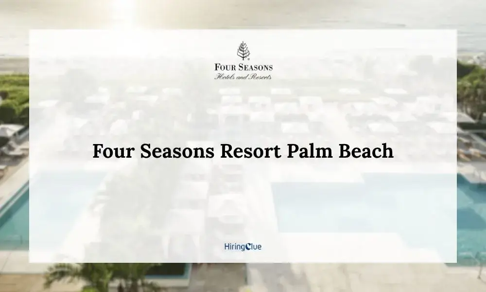 Four Seasons Resort Palm Beach Careers