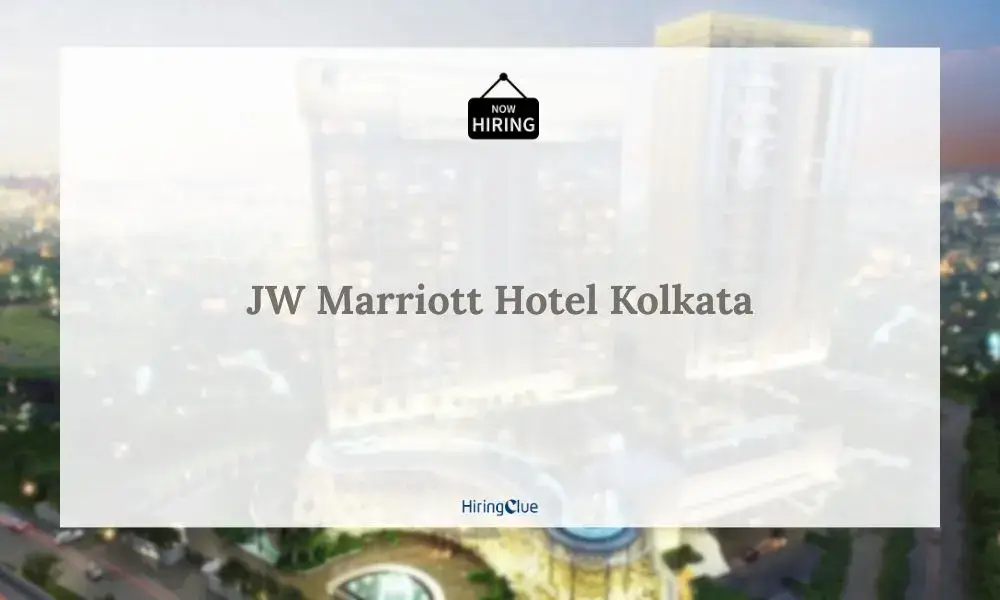 JW Marriott Kolkata Careers