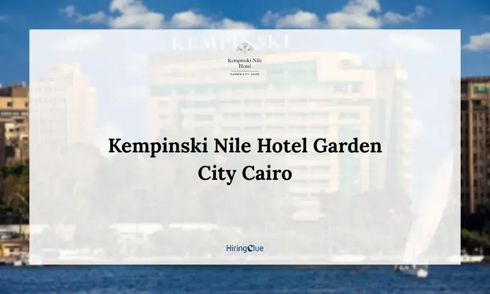 Kempinski Nile Hotel Garden City Cairo Careers