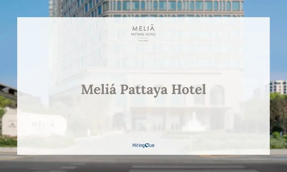 Meliá Pattaya Hotel Careers