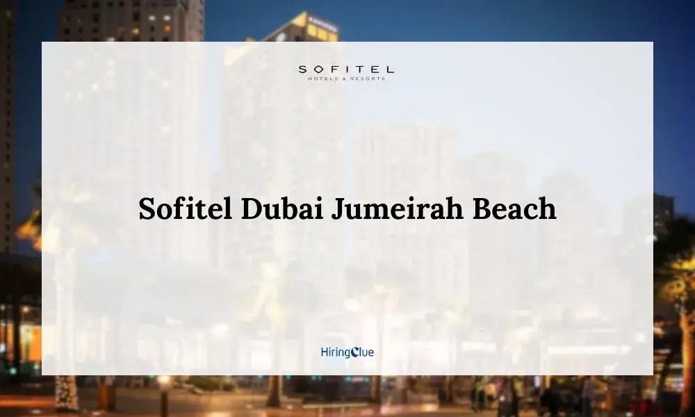 Sofitel Dubai Jumeirah Beach Careers