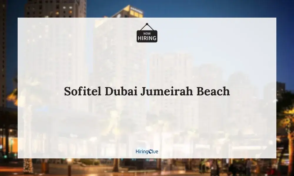 Sofitel Dubai Jumeirah Beach Careers