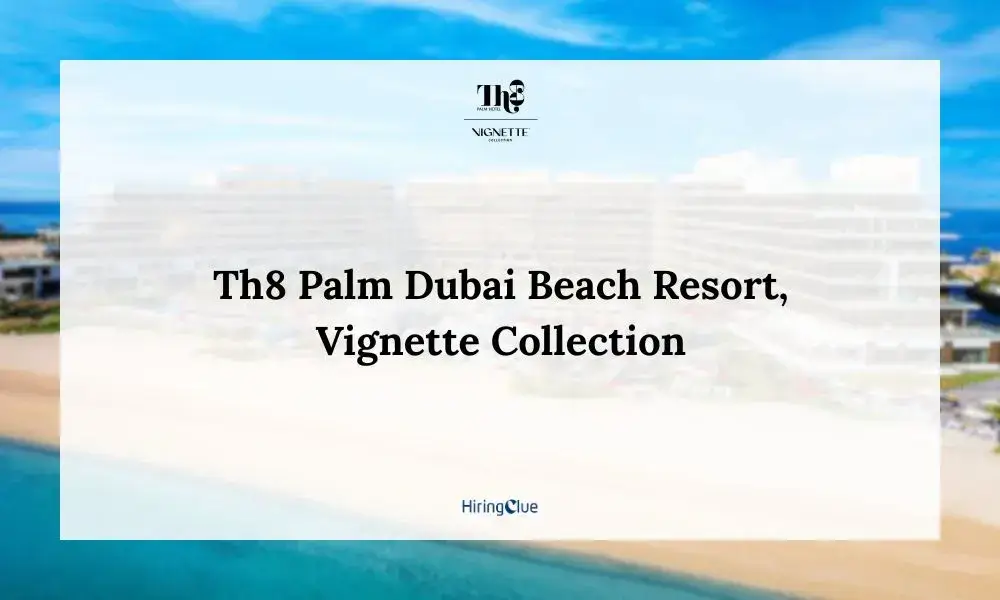 Th8 Palm Dubai Beach Resort Careers