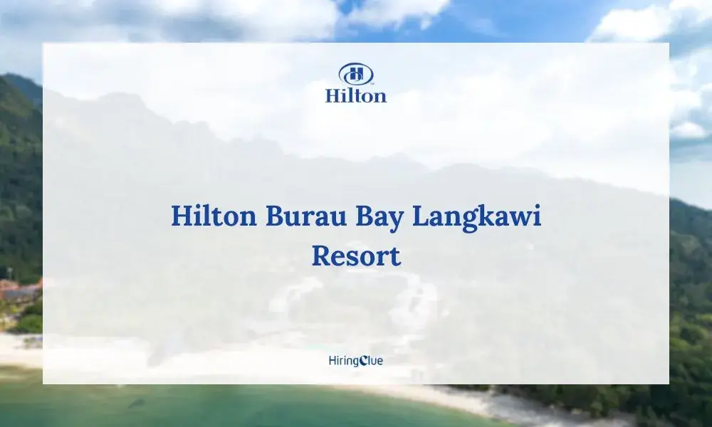 Hilton Burau Bay Langkawi Resort Careers