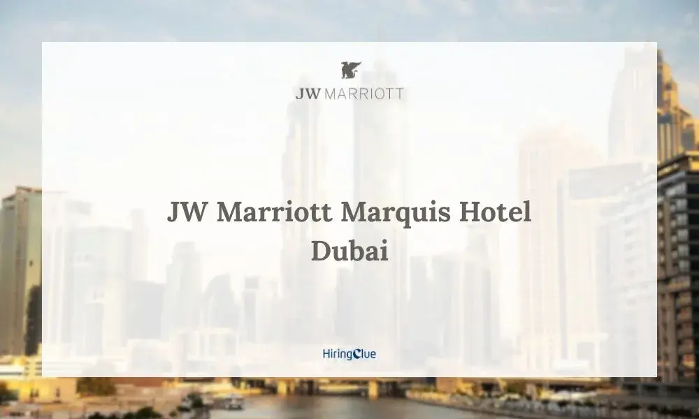 JW Marriott Marquis Hotel Dubai Careers