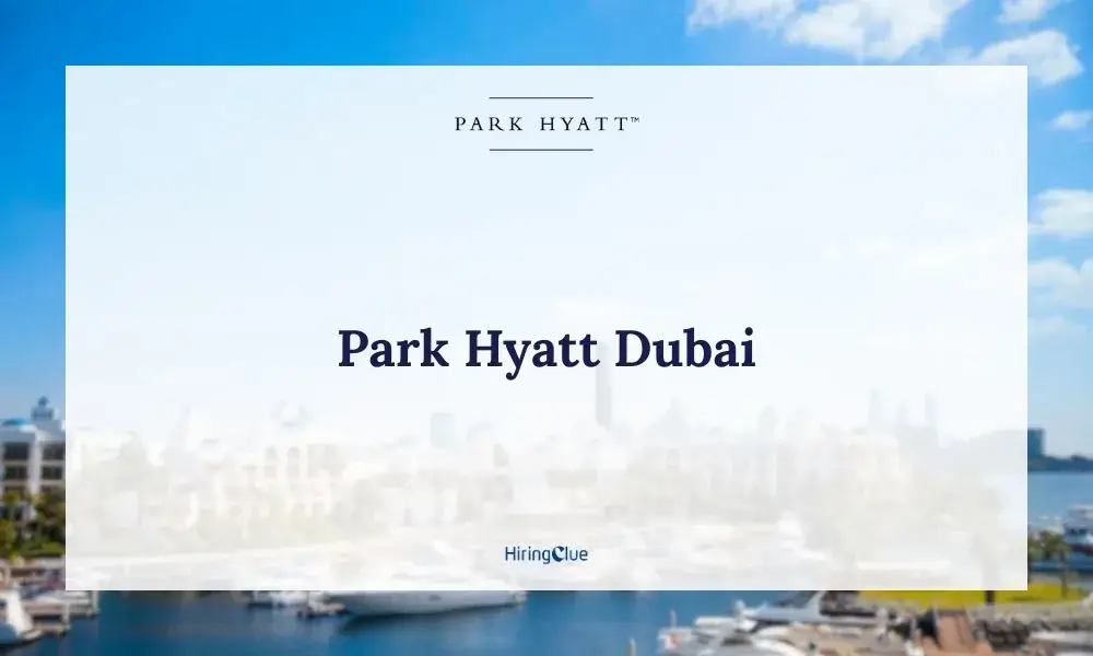 Park Hyatt Dubai Careers