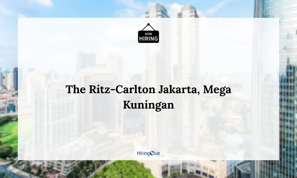 Home 31 The Ritz-Carlton Jakarta Mega Kuningan Careers