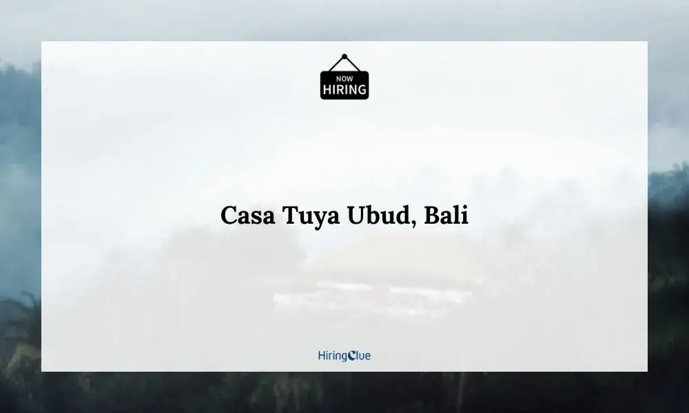 Home 34 Casa Tuya Ubud Bali Careers
