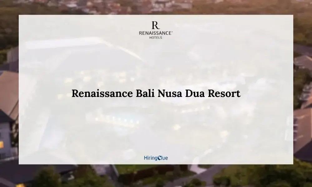 Renaissance Bali Nusa Dua Resort Careers