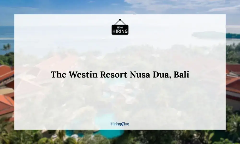 Home 31 The Westin Resort Nusa Dua Bali Careers